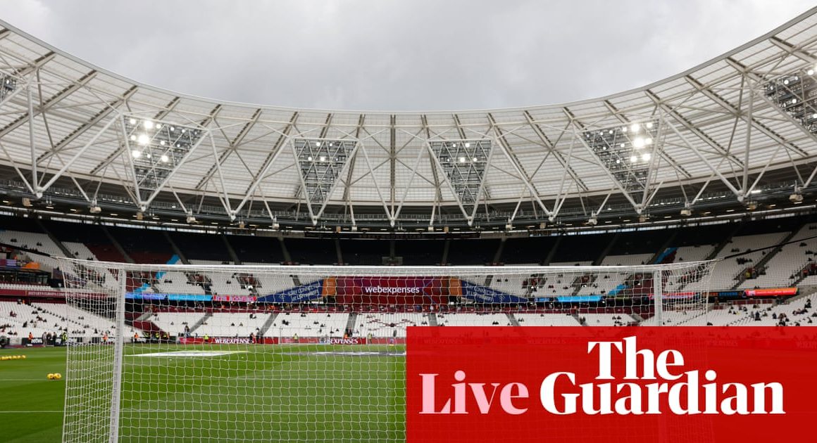 West Ham v Aston Villa: Premier League – live | Premier League