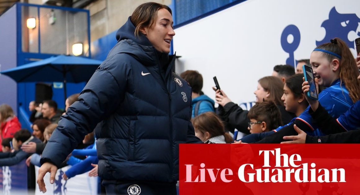 Chelsea v Manchester City: Women’s Super League – live | Women’s Super League