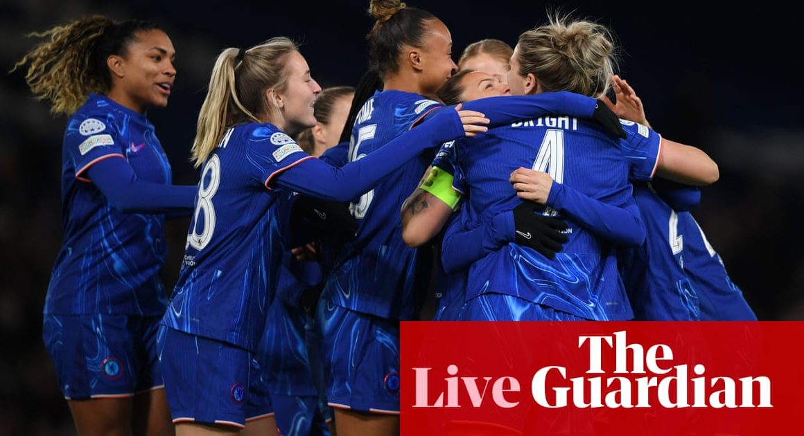 Chelsea v Celtic: Women’s Champions League – live | Women’s Champions League