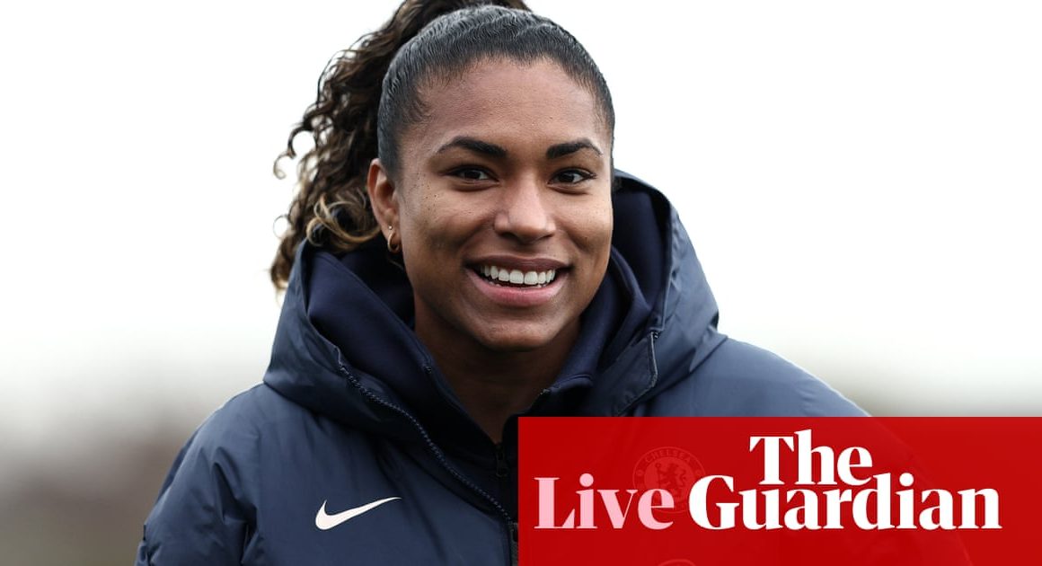 Chelsea v Manchester United: Women’s Super League – live | Women’s Super League